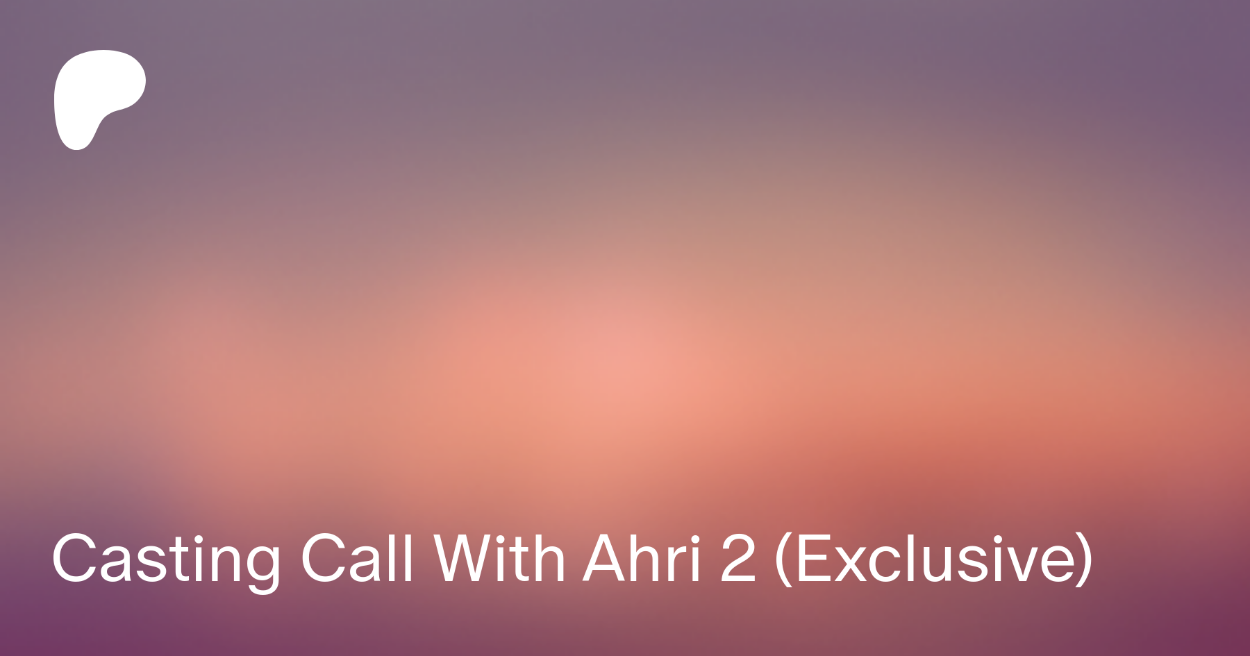 Casting Call With Ahri 2 (Exclusive) | Patreon