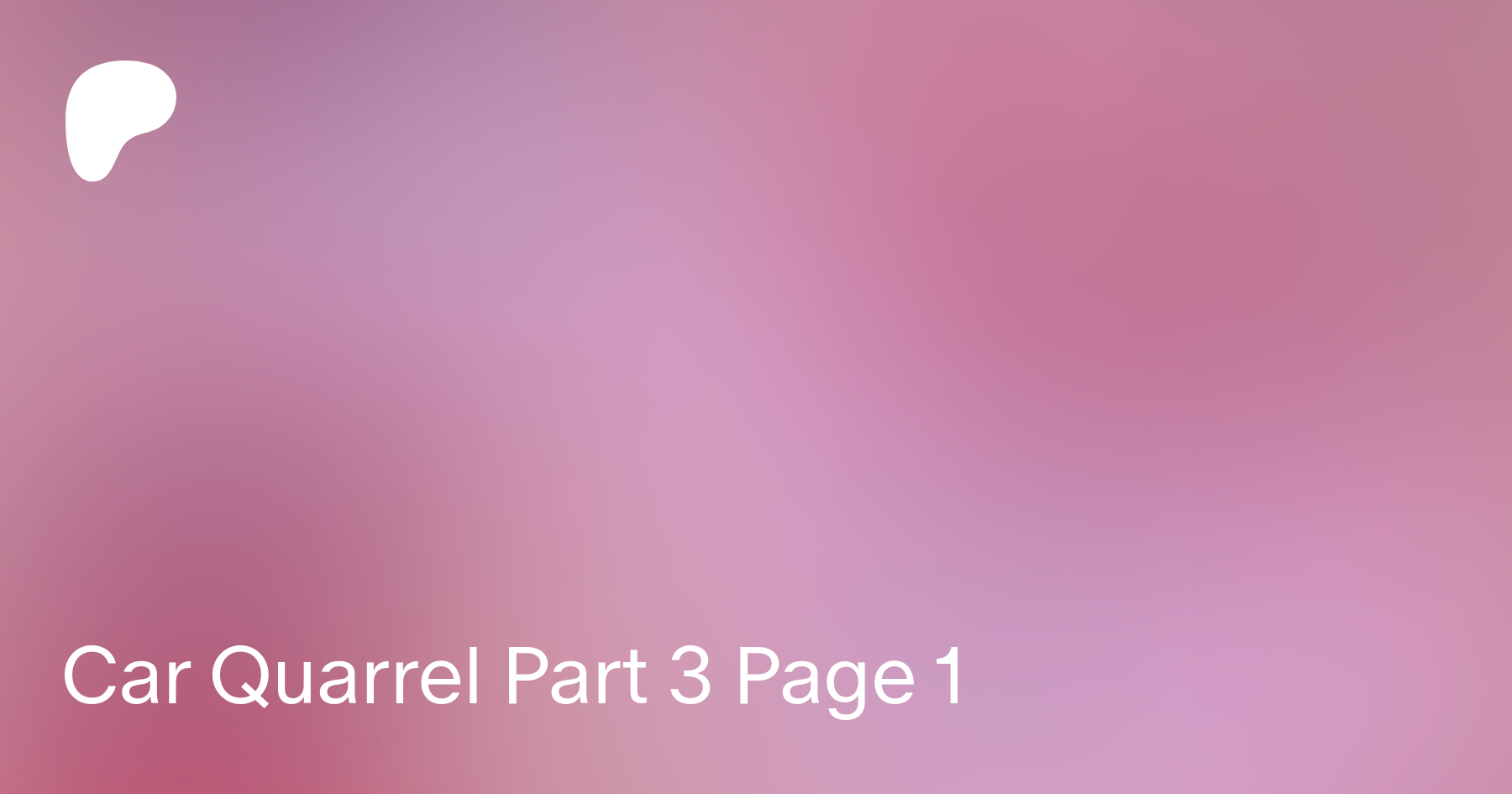 Car Quarrel Part 3 Page 1 | Patreon