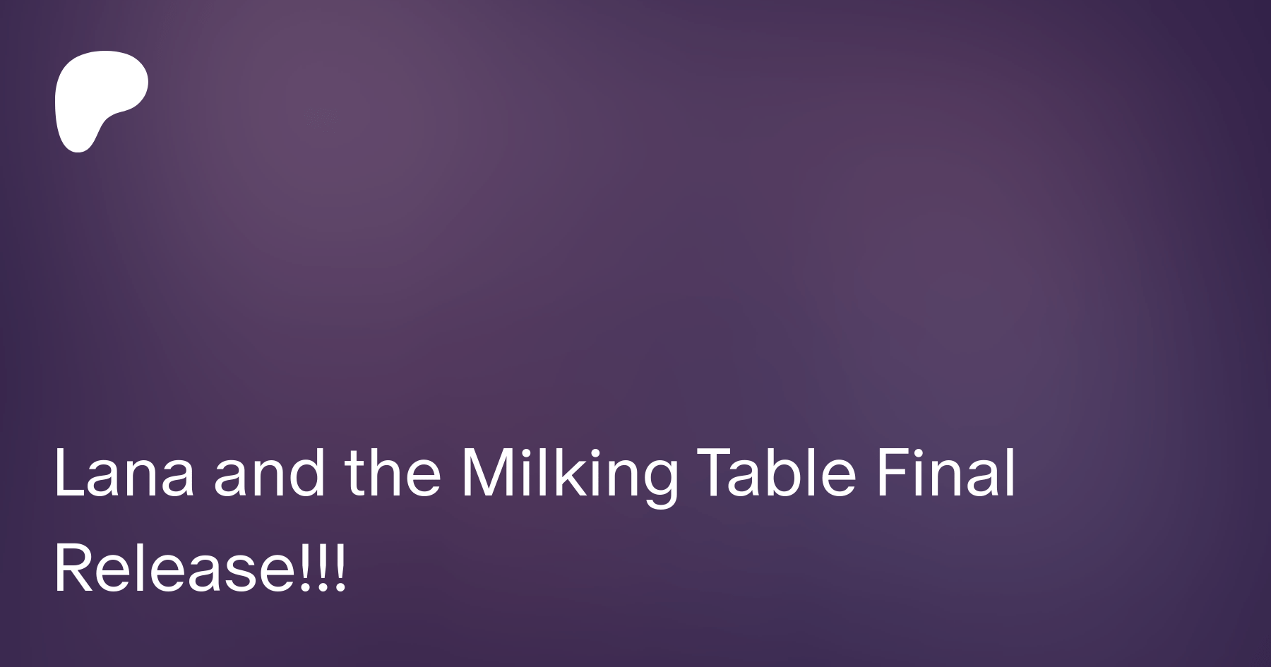 Lana and the Milking Table Final Release!!! | Patreon