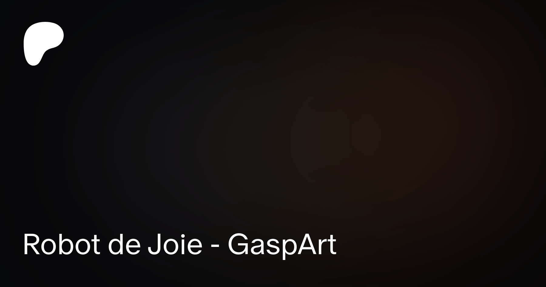 Robot de Joie - GaspArt | Patreon