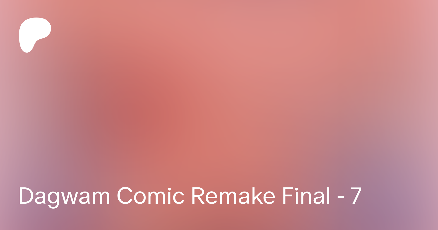 Dagwam Comic Remake Final - 7 | Patreon