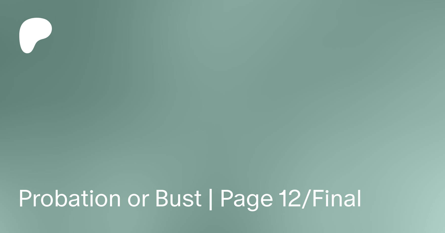 Probation or Bust | Page 12Final | Patreon