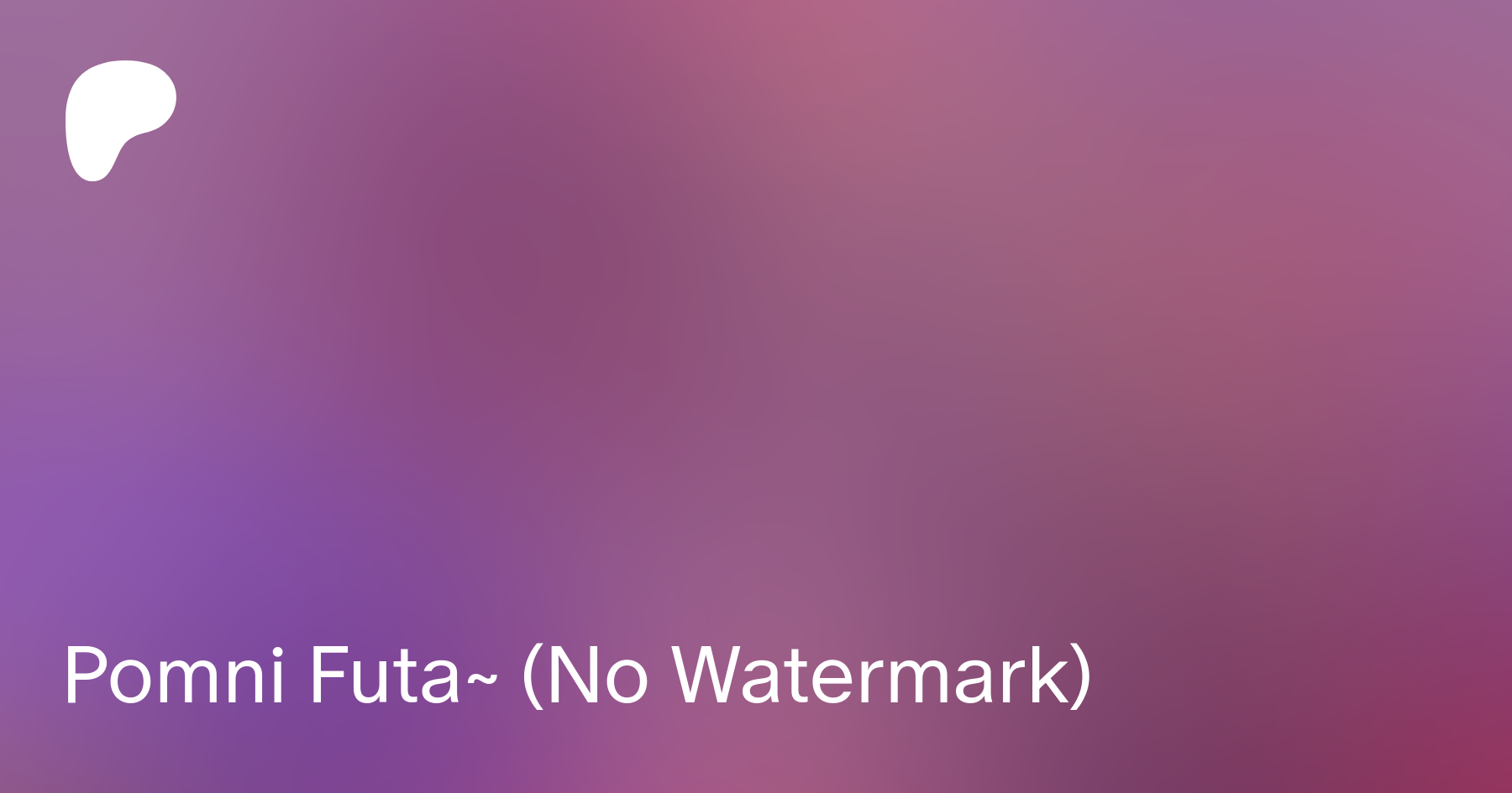 Pomni Futa~ (No Watermark) | Patreon