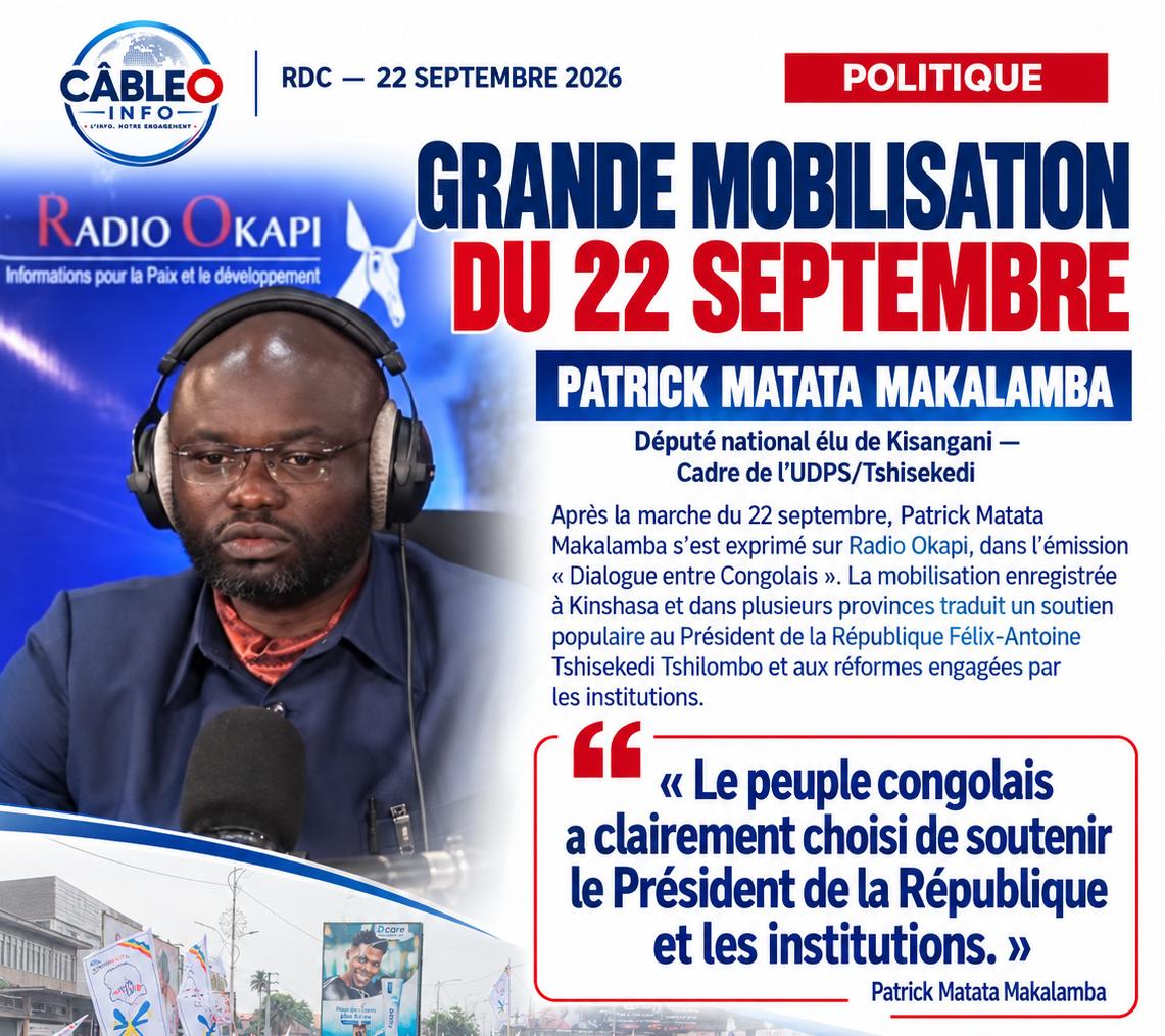 🇨🇩 RDC | Patrick Matata Makalamba : « Le peuple congolais a choisi de soutenir le Président de la République et les institutions »