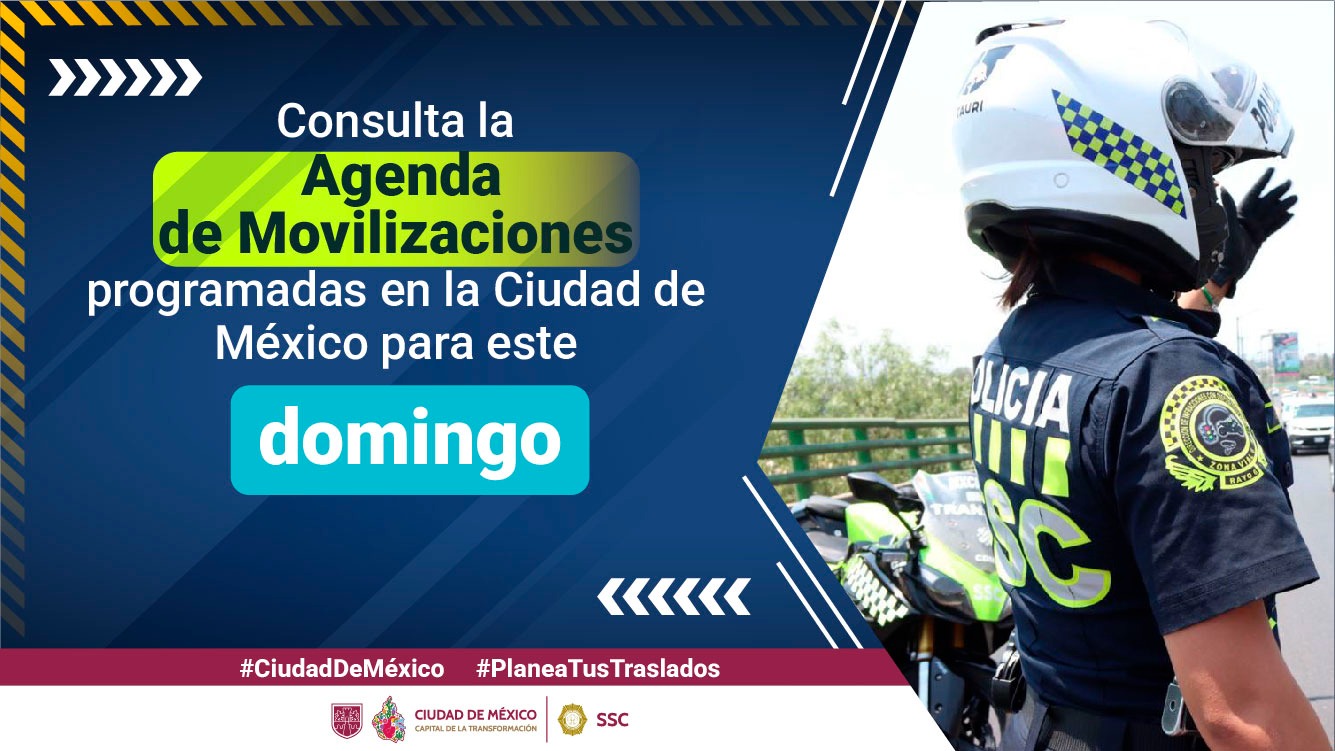 Consulta la Agenda de Movilizaciones programadas para este domingo 13 de abril en la Ciudad de México.