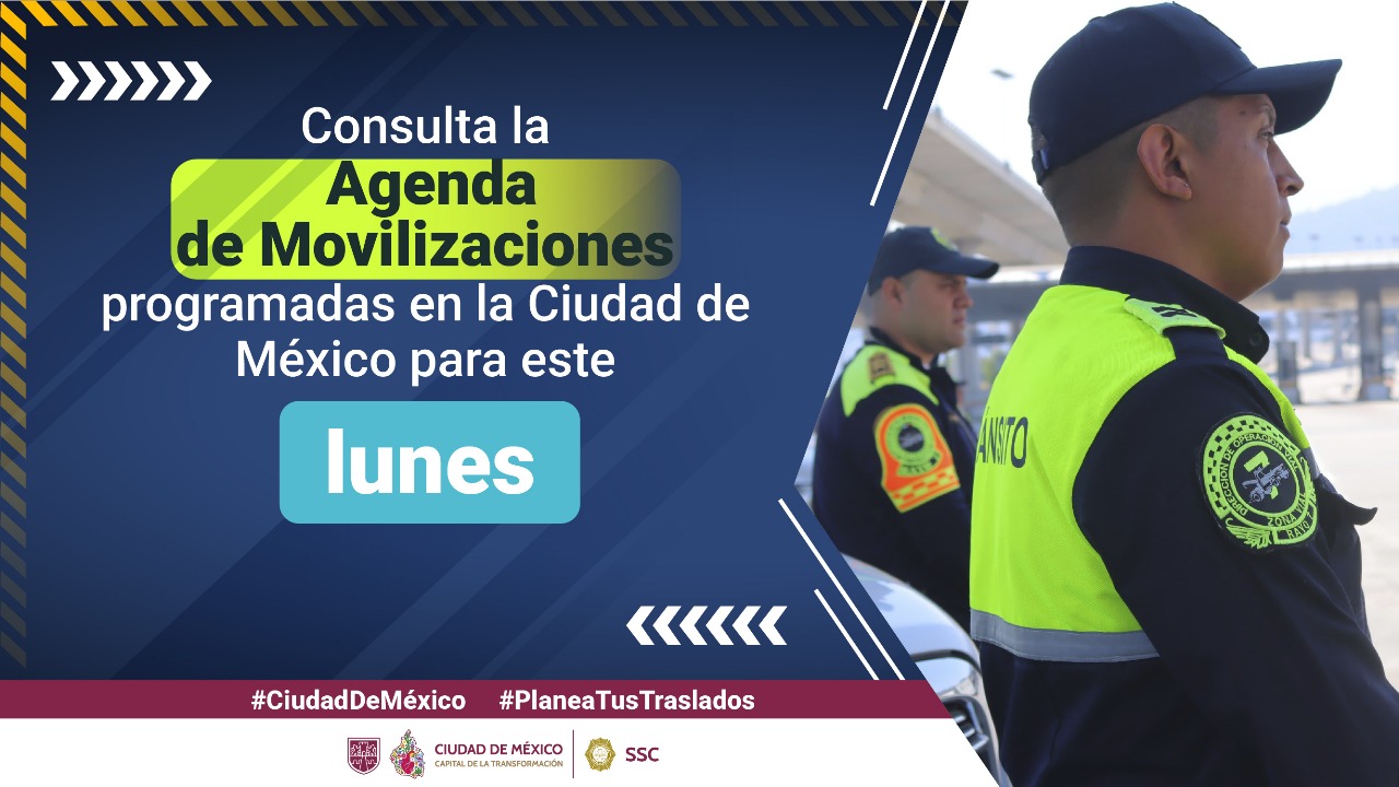 Consulta la Agenda de Movilizaciones programadas para este lunes 21 de abril en la Ciudad de México.