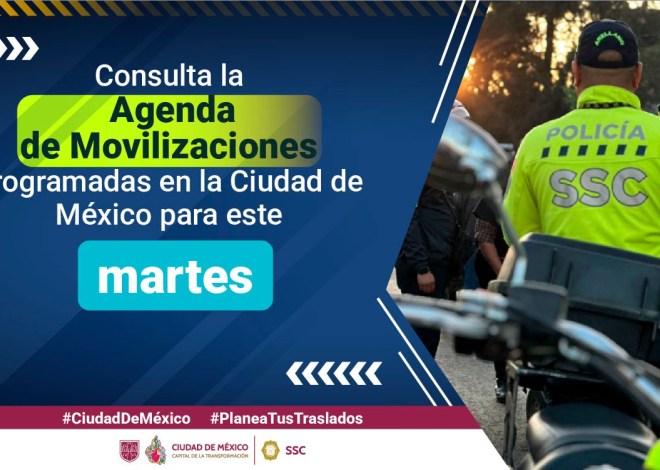 Consulta la Agenda de Movilizaciones programadas para este martes 20 de mayo en la Ciudad de México.