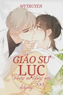 Giáo Sư Lục, Anh Có Thấy Em Không