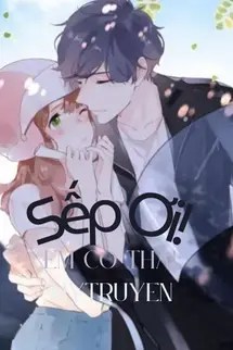 Sếp Ơi! Em Có Thai