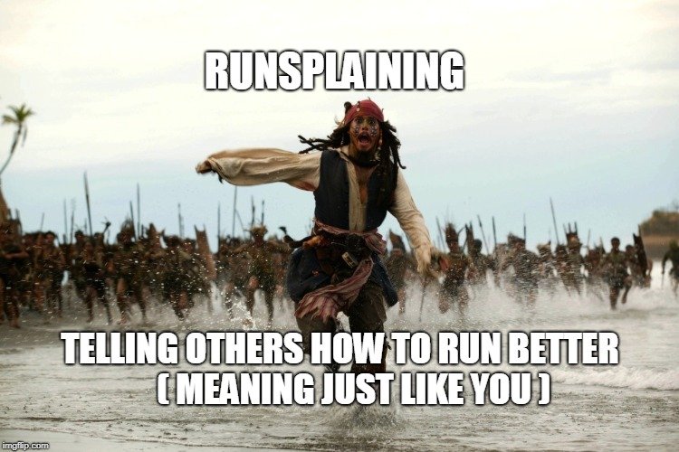 Runsplaining Meme