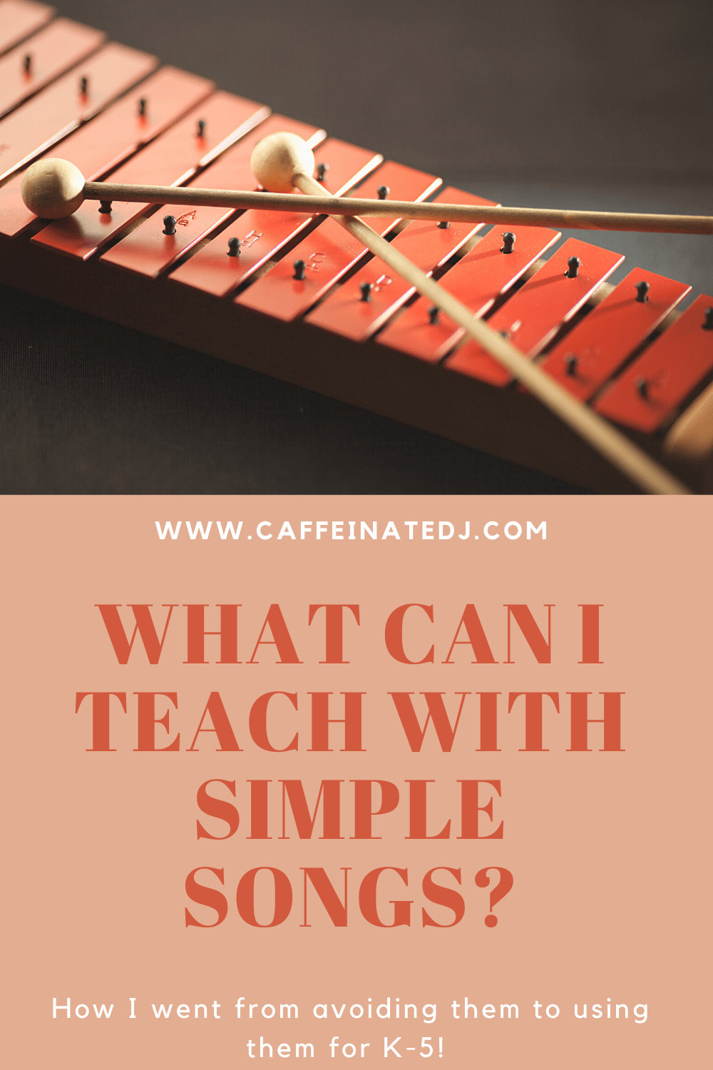 A picture of a xylophone that says "What can I teach with simple songs?"