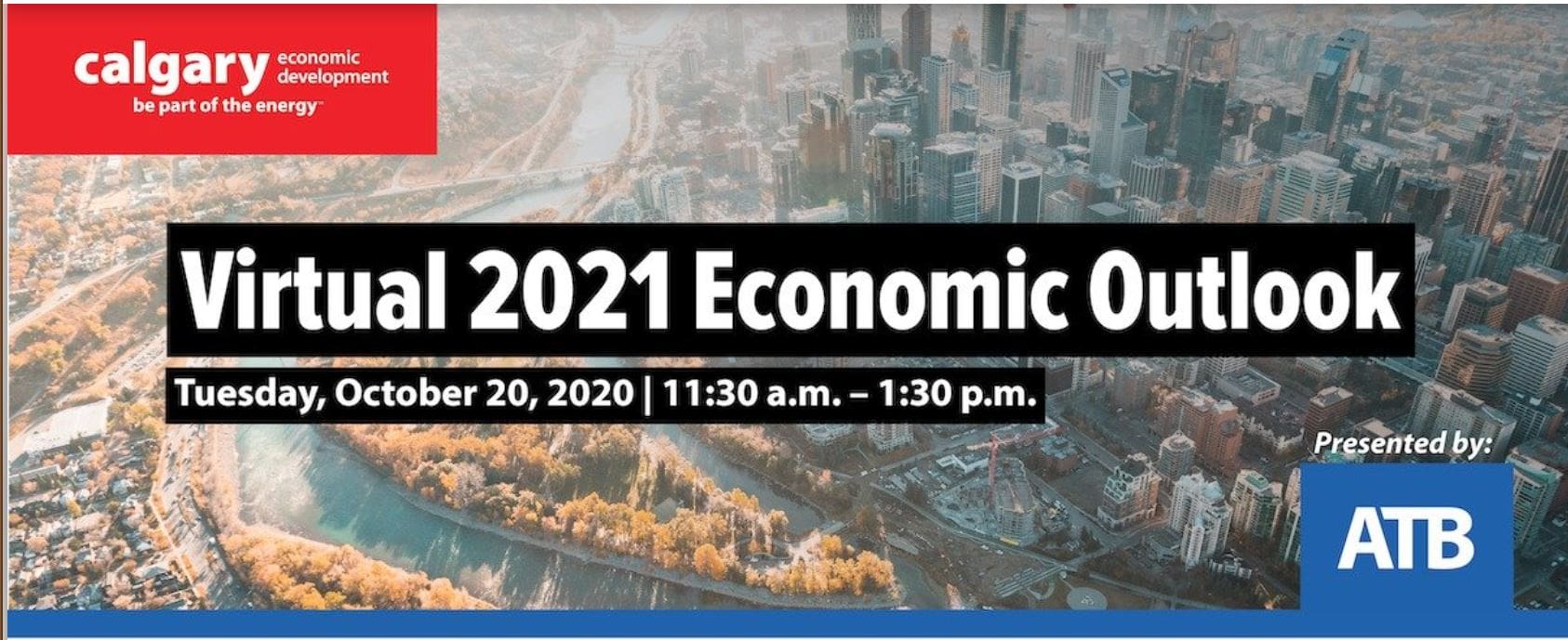 Calgary Economic Development VIRTUAL 2021 Economic Outlook Calgary