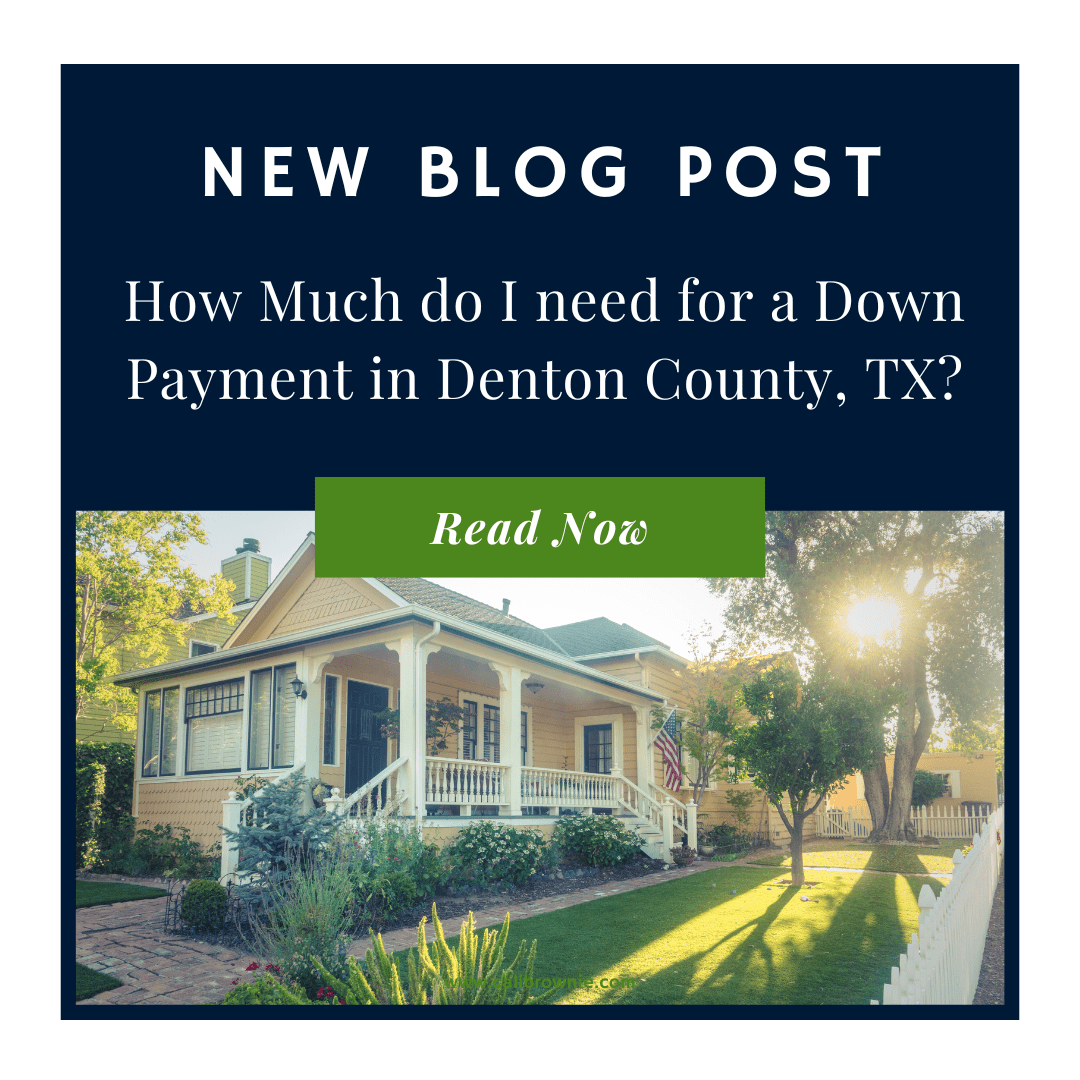 How Much Do You Need for a Down Payment in Denton County?