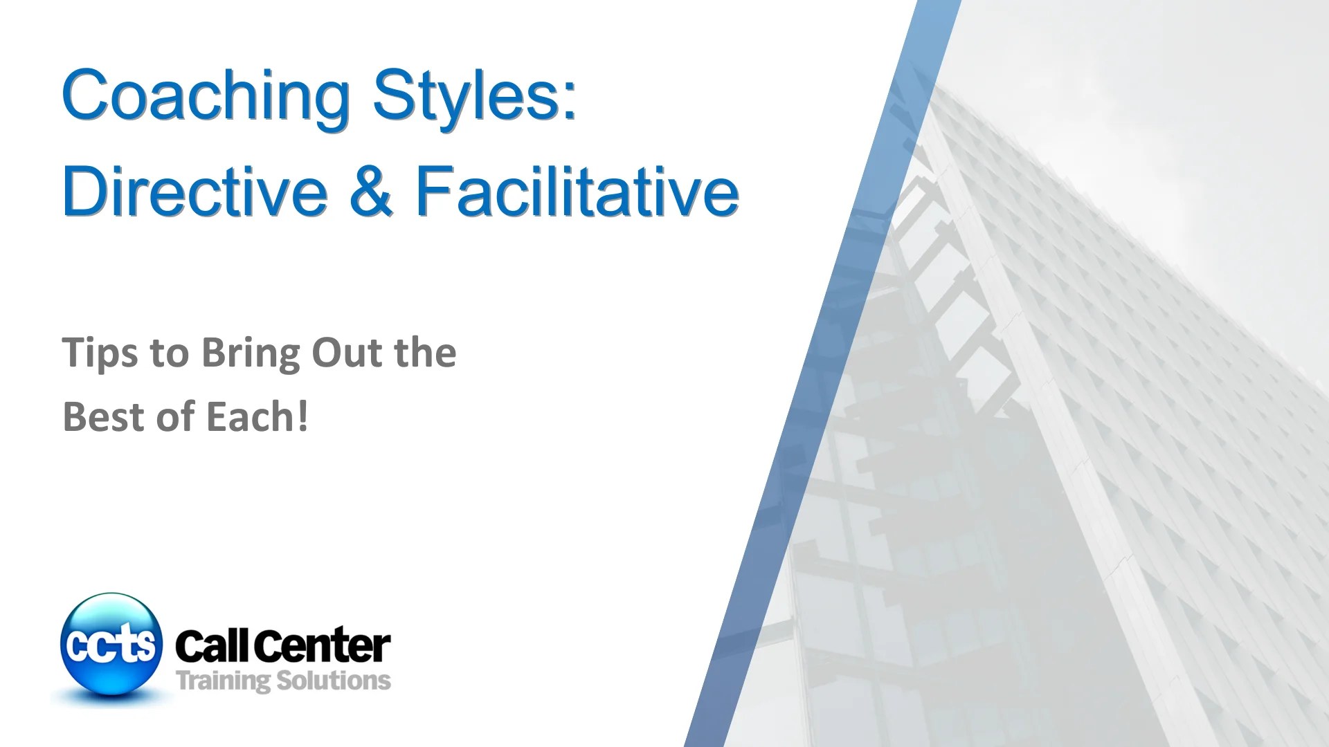 9. Coaching Styles_ Directive & Facilitative