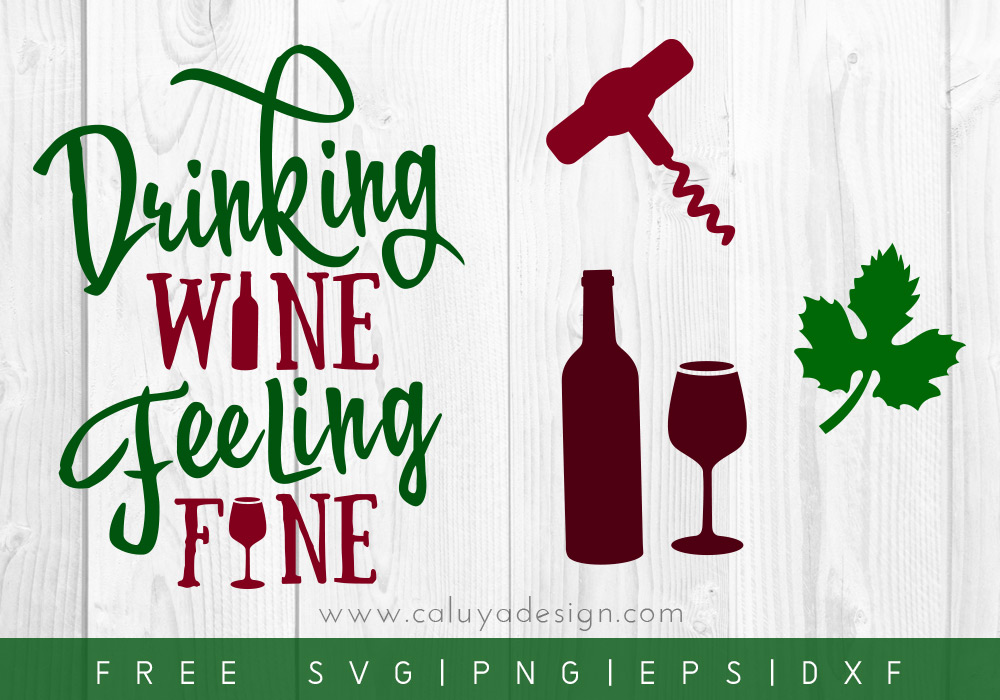We also don't allow our files to be used in print on . Free Wine Quote Svg Png Eps Dxf By Caluya Design