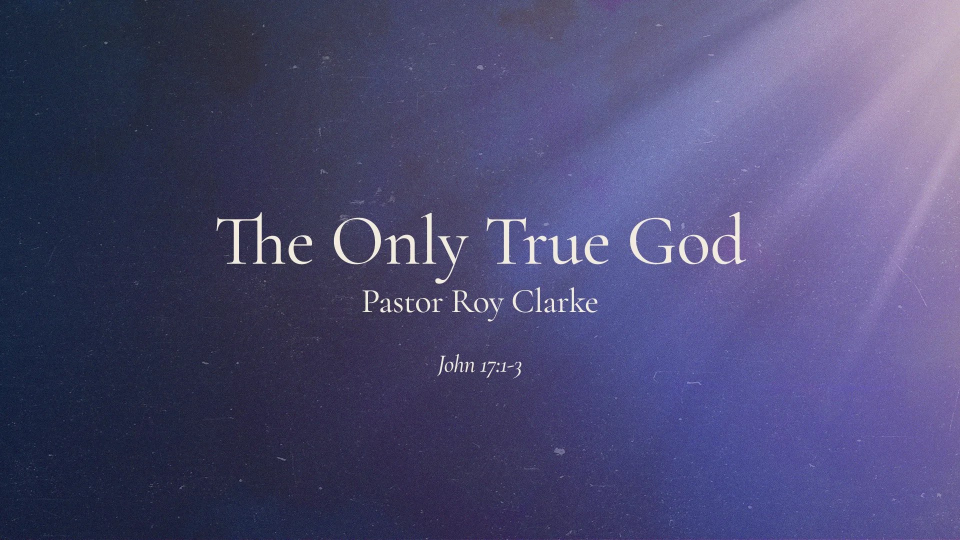 The Only True God