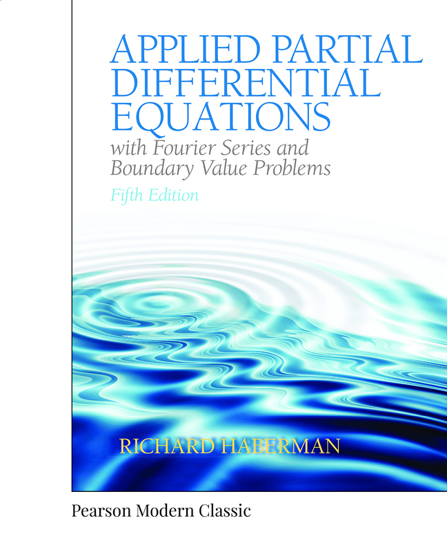 (eBook) (PDF) Applied Partial Differential Equations with Fourier Series and Boundary Value Problems (Classic Version), 5th edition
