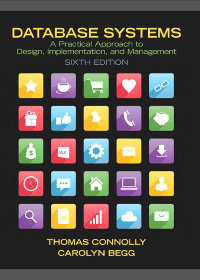 Solution manual for Database Systems: A Practical Approach to Design, Implementation, and Management 6th Edition