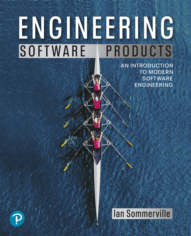 (eBook) (PDF) Engineering Software Products: An Introduction to Modern Software Engineering, 1st edition