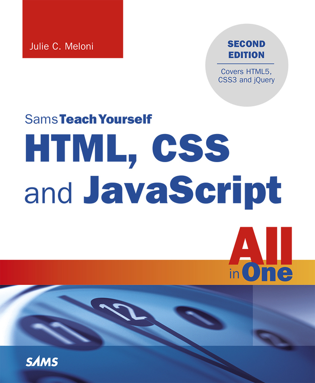 (eBook) (PDF) HTML, CSS and JavaScript All in One, Sams Teach Yourself: Covering HTML5, CSS3, and jQuery, 2nd edition
