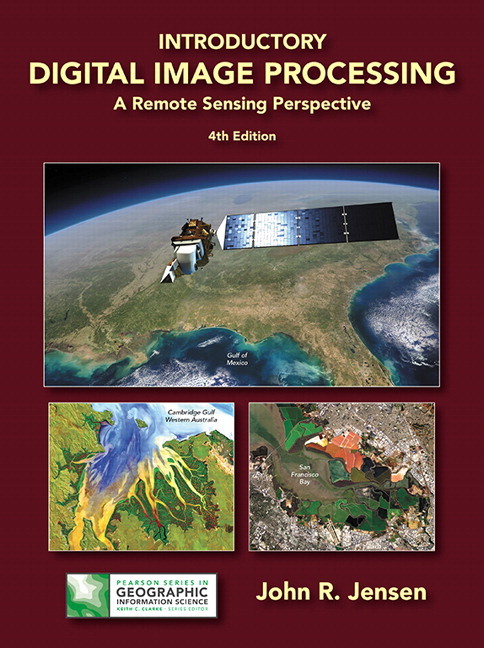(eBook) (PDF) Introductory Digital Image Processing: A Remote Sensing Perspective, 4th edition