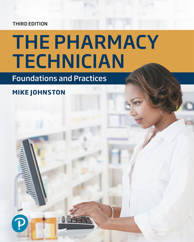(eBook) (PDF) Pharmacy Technician, The: Foundations and Practices, 3rd edition
