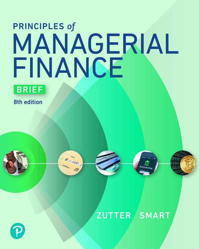 (eBook) (PDF) Principles of Managerial Finance, Brief Edition, 8th edition