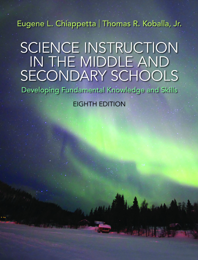(eBook) (PDF) Science Instruction in the Middle and Secondary Schools: Developing Fundamental Knowledge and Skills, 8th edition