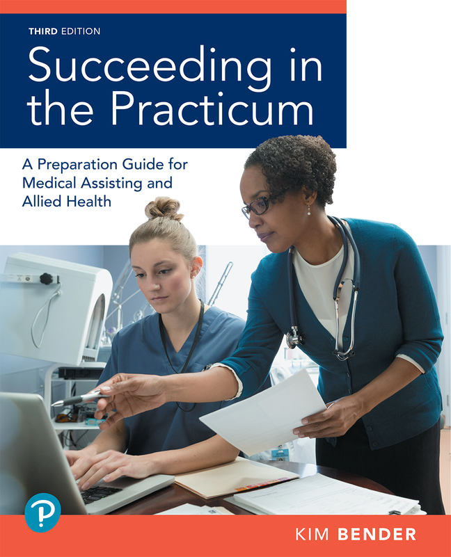 (eBook) (PDF) 
                     Succeeding in the Practicum: A Preparation Guide for Medical Assisting and Allied Health,
    3rd edition