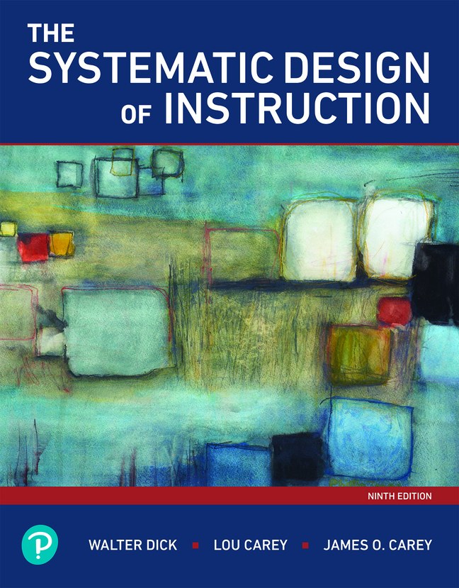 (eBook) (PDF) 
                     Systematic Design of Instruction, The,
    9th edition