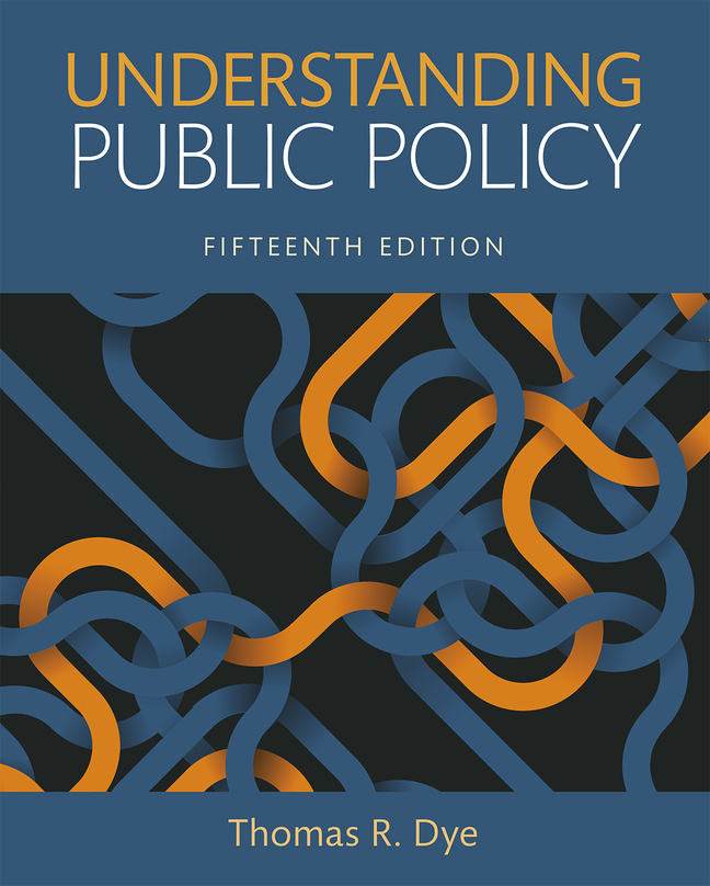(eBook) (PDF) 
                     Understanding Public Policy,
    15th edition