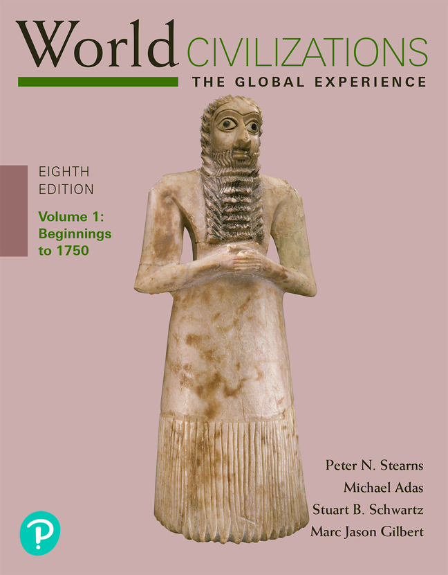 (eBook) (PDF) 
                     World Civilizations: The Global Experience, Volume 1,
    8th edition