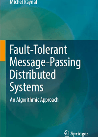 (eBook PDF)Fault-Tolerant Message-Passing Distributed Systems: An Algorithmic Approach by Michel Raynal