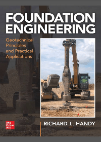 (eBook PDF)Foundation Engineering: Geotechnical Principles and Practical Applications by Richard Handy