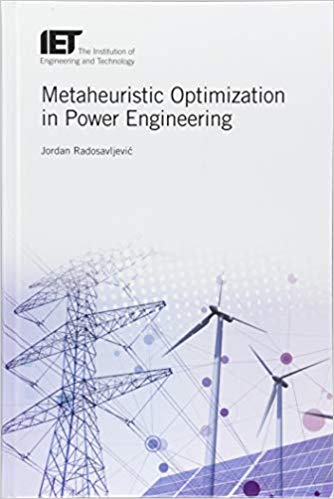 (eBook PDF)Metaheuristic Optimization in Power Engineering by Jordan Radosavljević