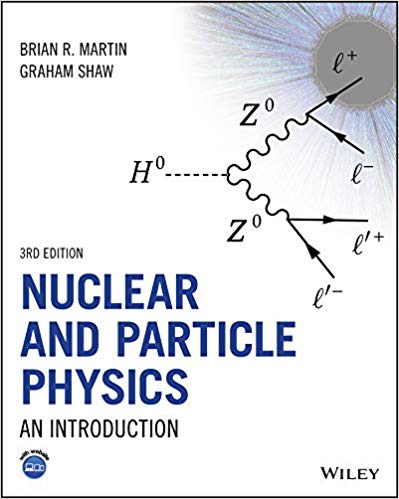 (eBook PDF)Nuclear and Particle Physics An Introduction 3rd Edition by Brian R. Martin , Graham Shaw