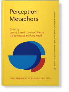 (eBook PDF)Perception Metaphors (Converging Evidence in Language and Communication Research) by Laura J. Speed , Carolyn OMeara
