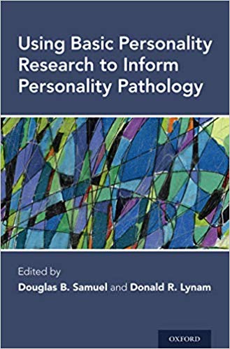 (eBook PDF)Using Basic Personality Research to Inform Personality Pathology by Douglas B. Samuel , Donald R. Lynam