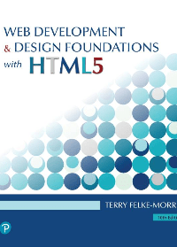 (eBook PDF)Web Development and Design Foundations with HTML5 10th Edition by Terry Felke-Morris