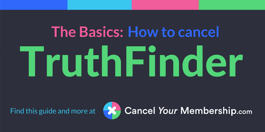 truthfinder-cancel-your-membership