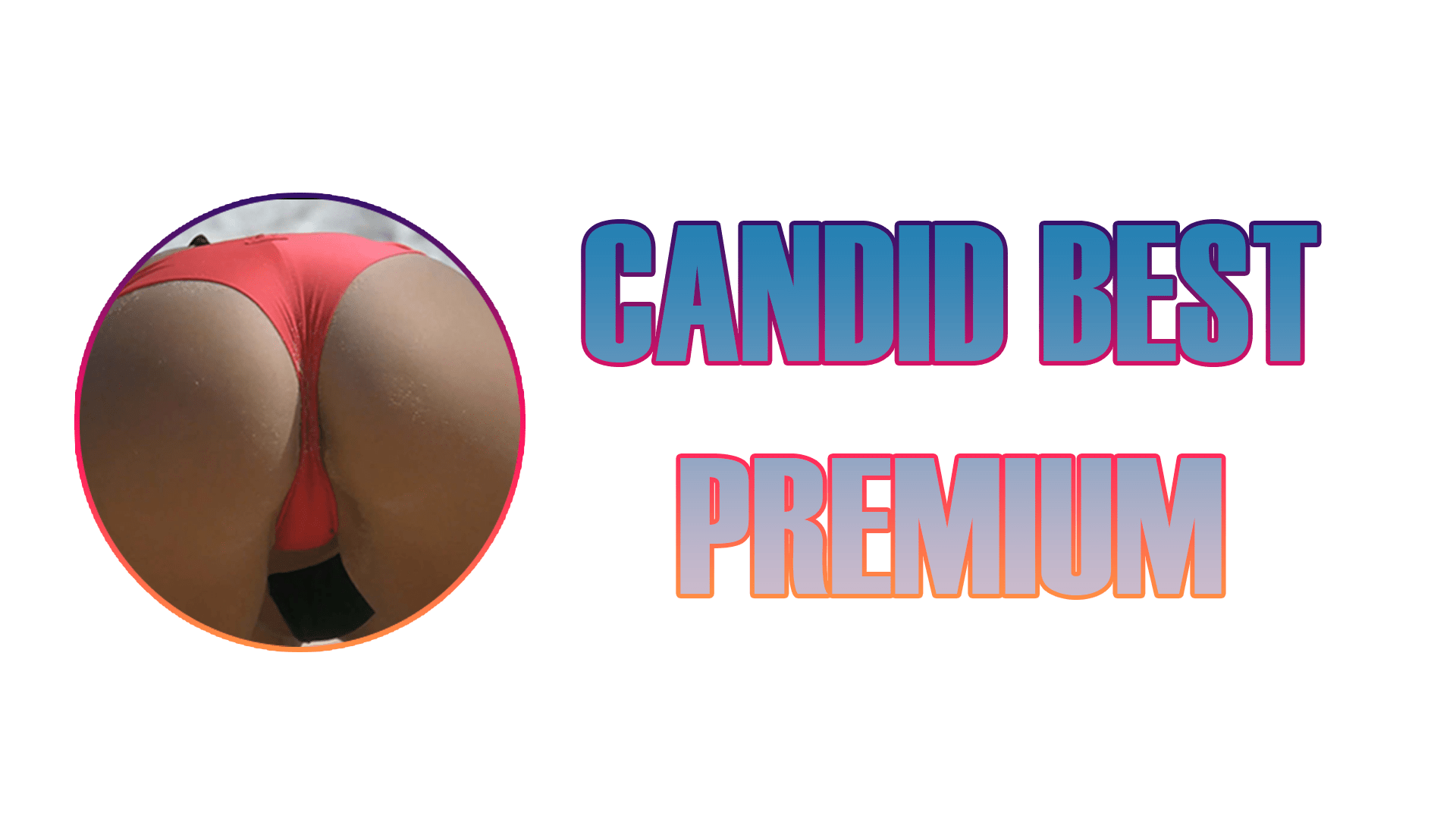 DaBootyFiles - Candid Best Premium