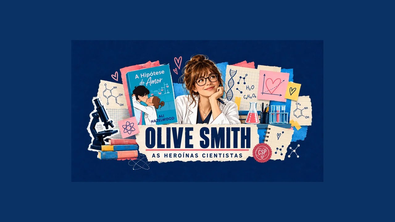 Banner sobre Olive Smith e as heroínas cientistas de Ali Hazelwood, com ilustração da personagem de jaleco e tubos de ensaio