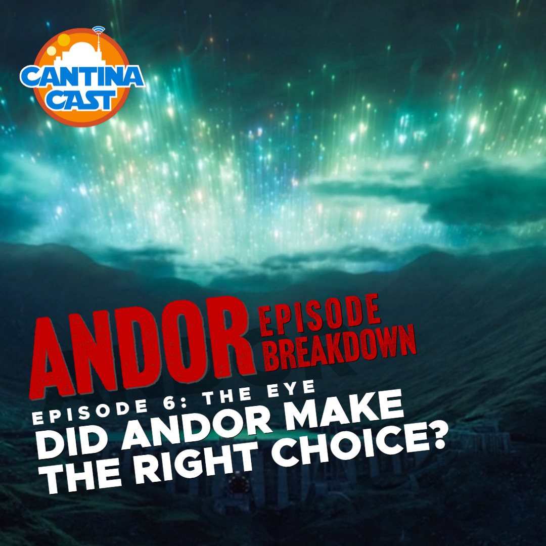 451 – Andor, “The Eye” Breakdown