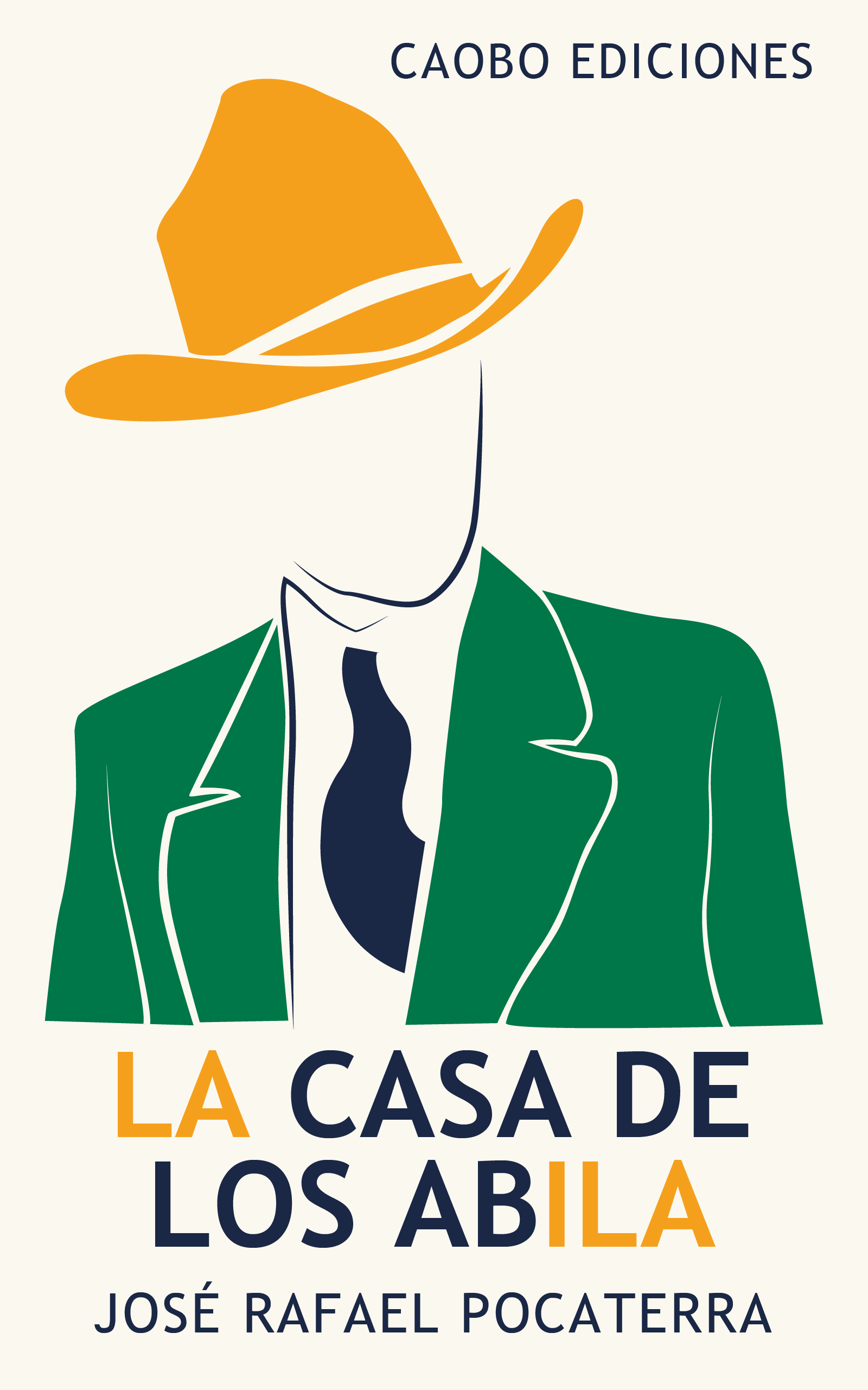 La Casa de los Abila por José Rafael Pocaterra