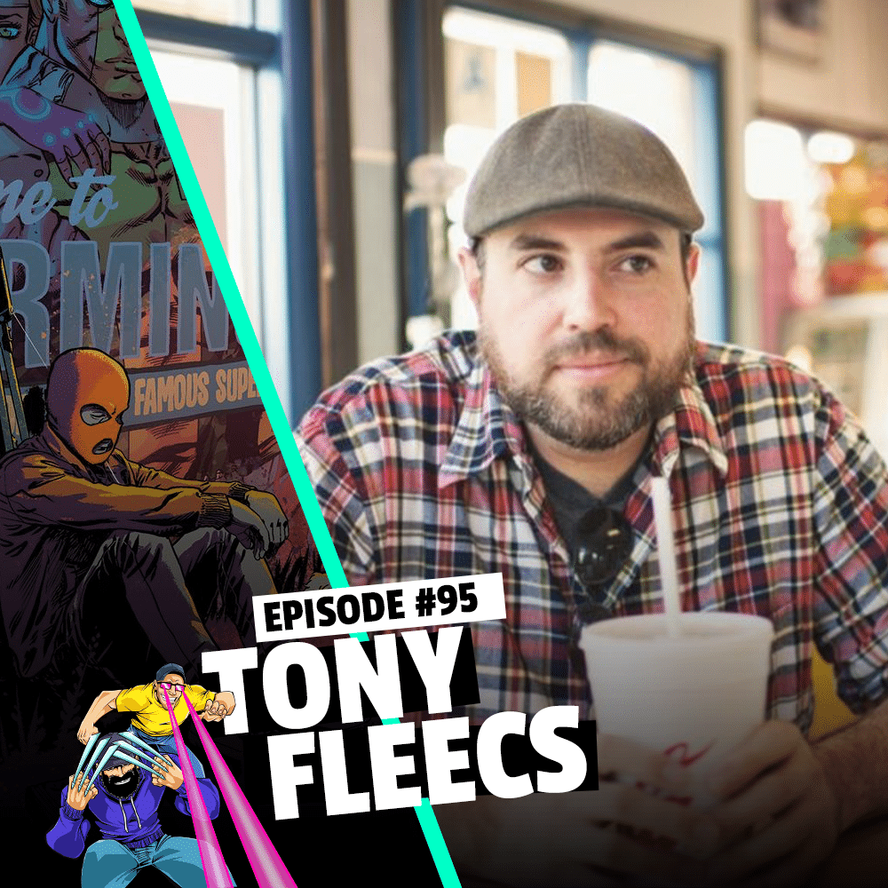 #95: Tony Fleecs