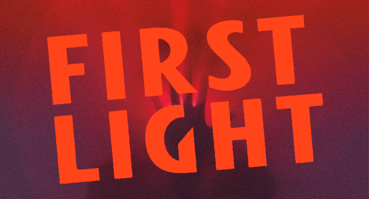 First Light