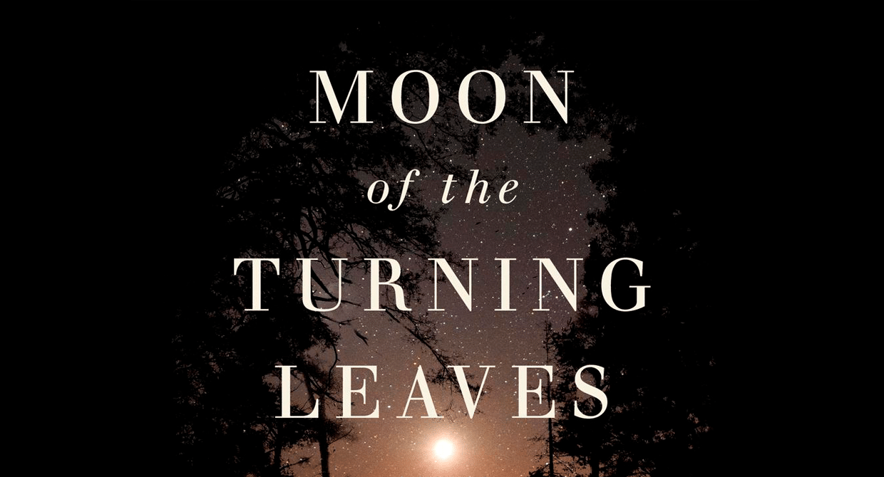 Moon of the Turning Leaves