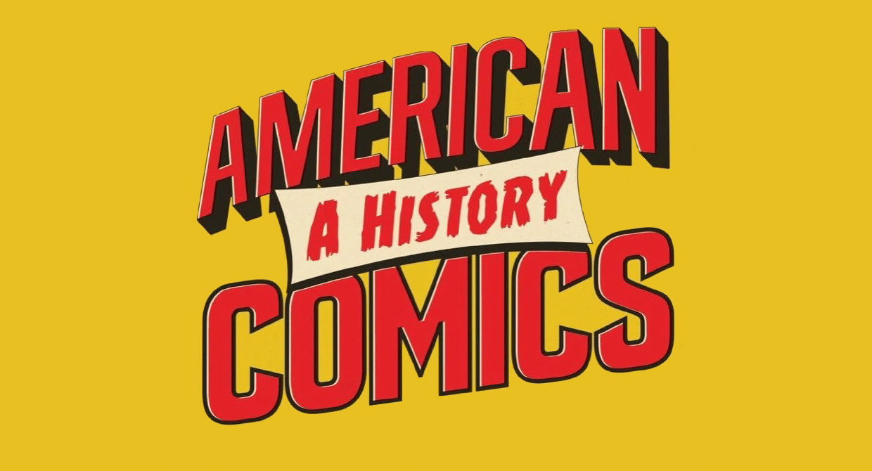 American Comics: Exploring the Rich History of Comics