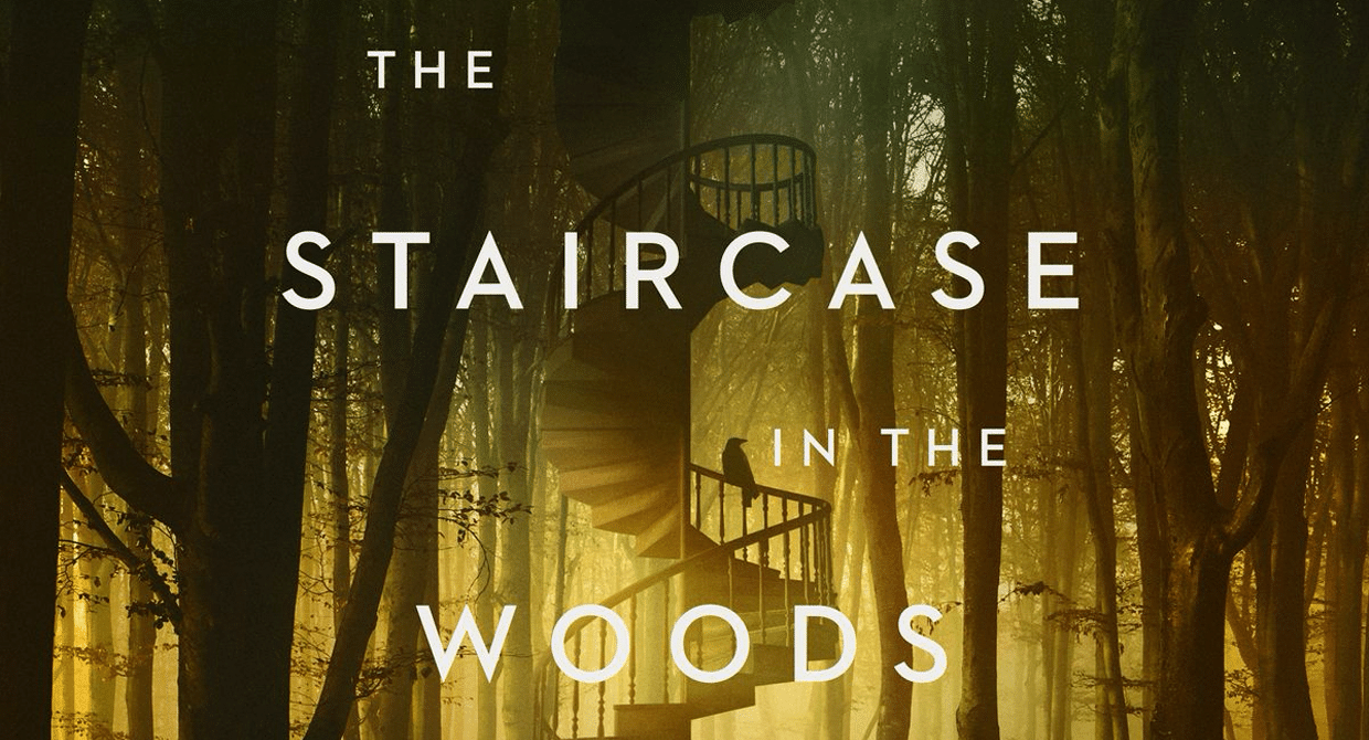 The Staircase in the Woods