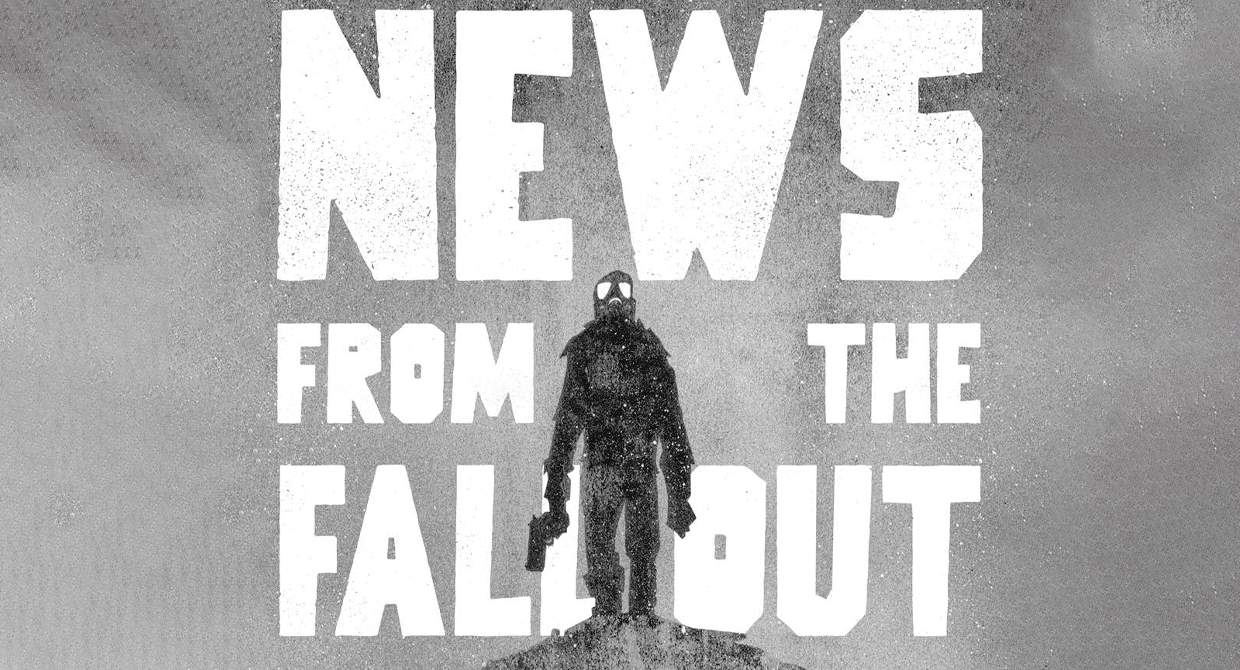 News from the Fallout #1